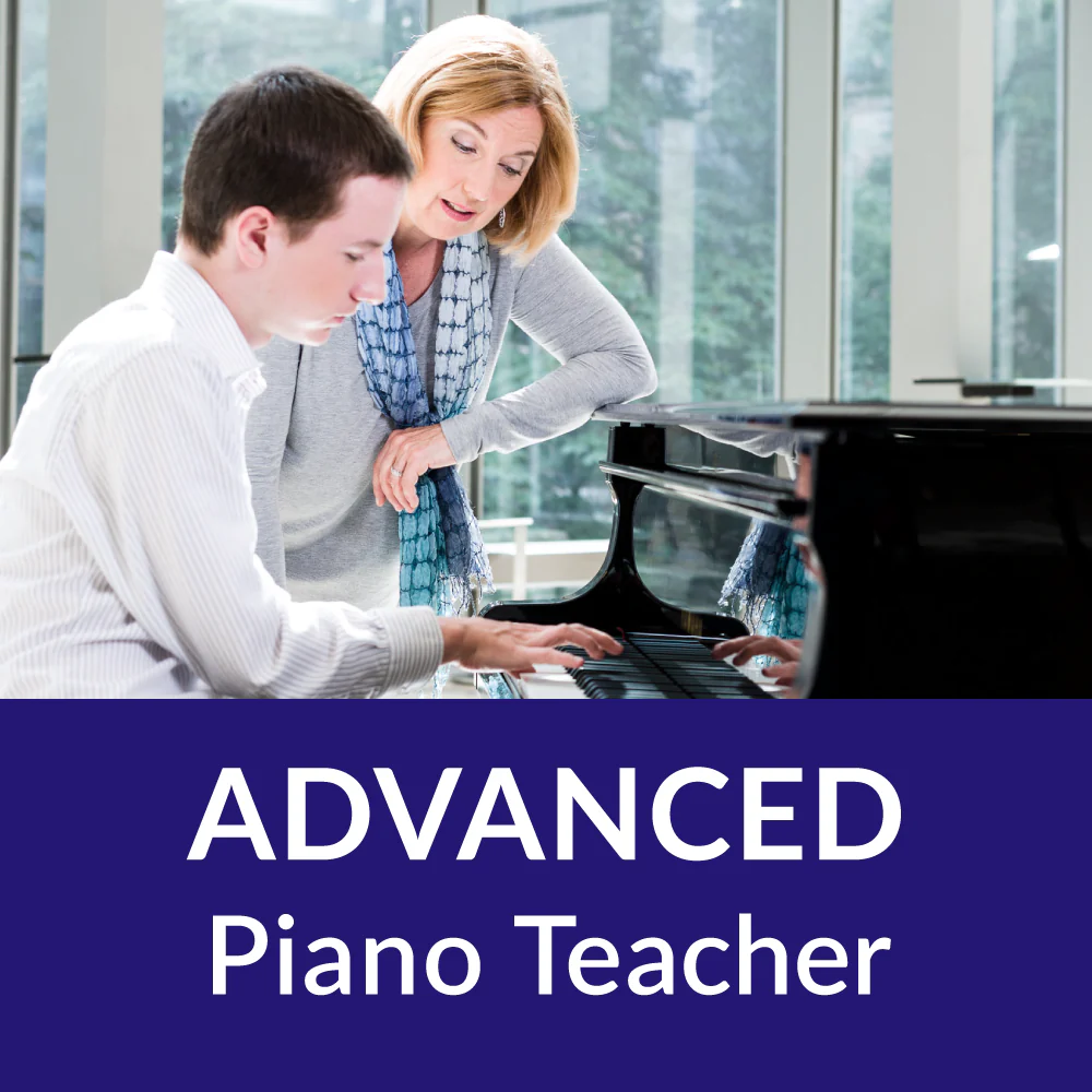 Teaching Advanced Piano 2024-2025 Sessions One Time